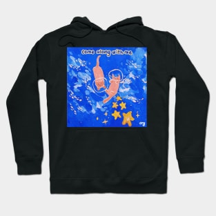 come along with me Hoodie